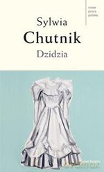 Dzidzia - Sylwia Chutnik [KSIĄŻKA]