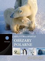 Obszary polarne - Opracowanie zbiorowe [KSIĄŻKA]