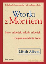 Wtorki z Morriem - Mitch Albom [KSIĄŻKA]