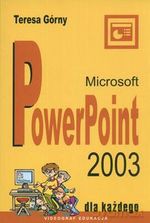 Microsoft PowerPoint 2003 - Teresa Górny [KSIĄŻKA]