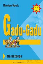 Gadu Gadu dla każdego - Mirosław Sławik [KSIĄŻKA]