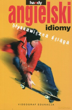 Angielski. Idiomy - Christoph Rojahn [KSIĄŻKA]