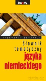Słownik tematyczny języka niemieckiego - Jadwiga Kwiecień [KSIĄŻKA]