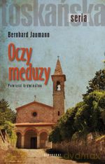 Oczy meduzy - Bernhard Jaumann [KSIĄŻKA]