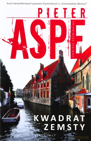 Kwadrat zemsty (dodruk 2012) - Pieter Aspe [KSIĄŻKA]