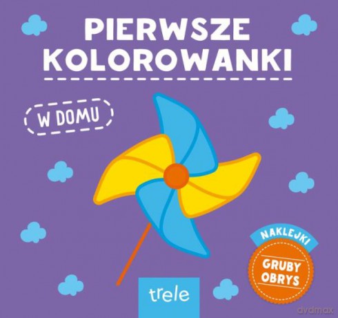 Pierwsze kolorowanki. W domu. Wyd II