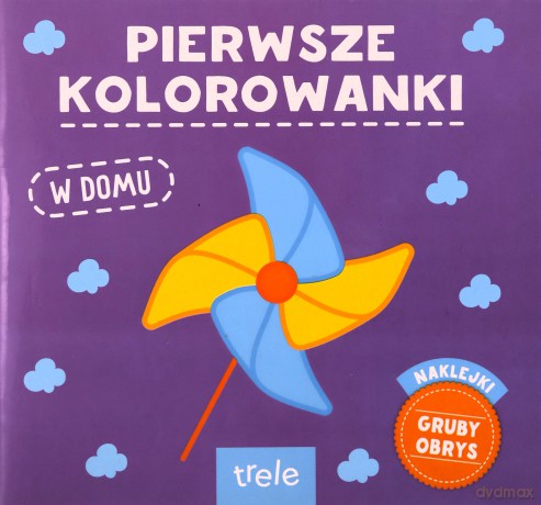 Pierwsze kolorowanki. W domu. Wyd II