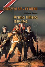 Armia Hitlera 1939-1945 - Phillippe Masson [KSIĄŻKA]