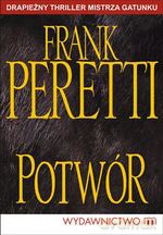 Potwór - Frank Peretti [KSIĄŻKA]