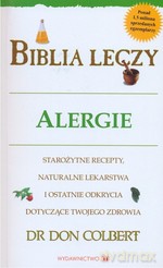 Alergie. Biblia leczy - Don Colbert [KSIĄŻKA]