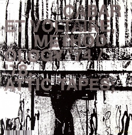 Cabaret Voltaire: Methodology The Attic Tapes [3CD]