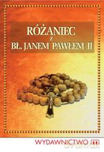 Różaniec z Janem Pawłem II - Jan Paweł Bł. [KSIĄŻKA]