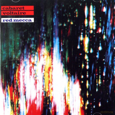 Cabaret Voltaire: Red Mecca [CD]