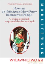 Nowenna do NMP Różańcowej z Pompei - Stanisław Kałdon [KSIĄŻKA]
