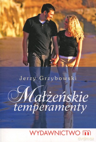 Małżeńskie temperamenty - Jerzy Grzybowski [KSIĄŻKA]