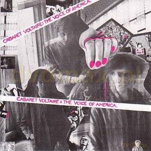 Cabaret Voltaire: Voice Of America [CD]