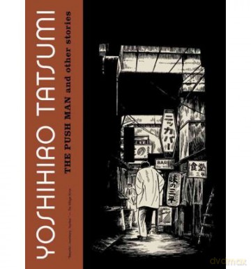 The Pushman by Tatsumi, Yoshihiro ( AUTHOR ) May-20-2012 Paperback - Yoshihiro Tatsumi [KSIĄŻKA]