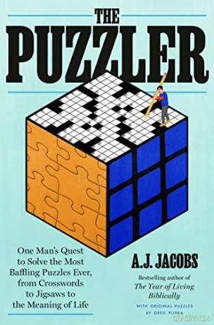 The Puzzler: One Man's Quest to Solve the Most Baffling Puzzles Ever, from Crosswords to Jigsaws to the Meaning of Life - A.J. Jacobs [KSIĄŻKA]