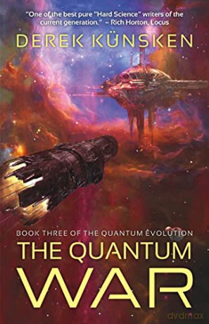 The Quantum War (Volume 3): Quantum Evolution (The Quantum Evolution) - Derek Künsken [KSIĄŻKA]