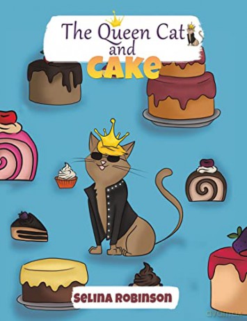 The Queen Cat and Cake - Selina Robinson [KSIĄŻKA]