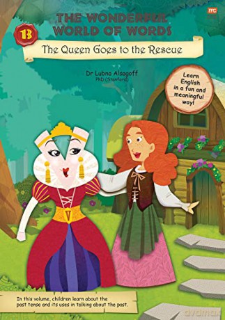 The Queen Goes to the Rescue: Volume 13 (Wonderful World of Words) - Lubna Alsagoff [KSIĄŻKA]