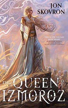 The Queen of Izmoroz: Book Two of the Goddess War - Jon Skovron [KSIĄŻKA]