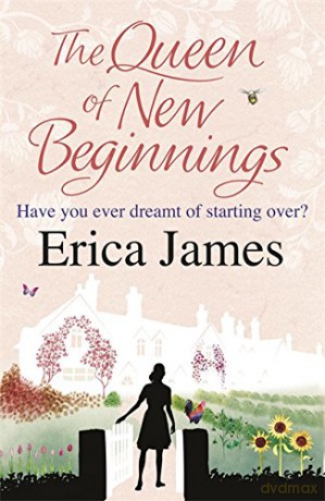 The Queen of New Beginnings - Erica James [KSIĄŻKA]