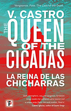 The Queen of the Cicadas (Fiction Without Frontiers) - V. Castro [KSIĄŻKA]