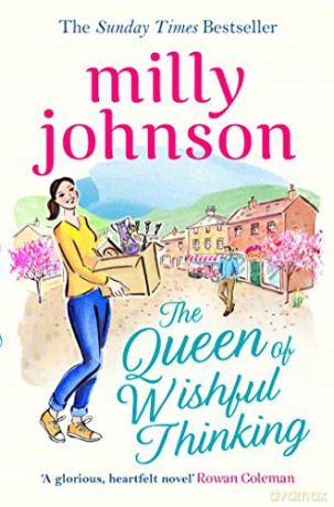 The Queen of Wishful Thinking - Milly Johnson [KSIĄŻKA]