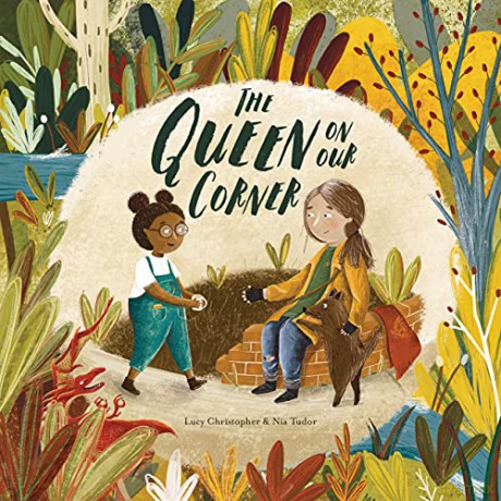 The Queen on our Corner (Lantana Global Picture Books) - Lucy Christopher [KSIĄŻKA]