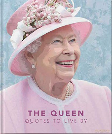 The Queen: Quotes to live by: 7 (The Little Book of...) - Orange Hippo! [KSIĄŻKA]