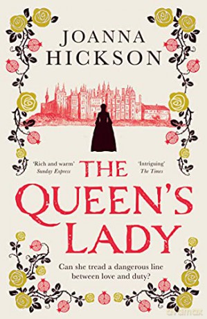 The Queen's Lady: the Kindle bestseller perfect for fans of gripping historical drama: Book 2 (Queens of the Tower) - Joanna Hickson [KSIĄŻKA]