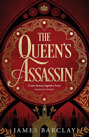 The Queen's Assassin: A novel of war, of intrigue, and of hope... - James Barclay [KSIĄŻKA]