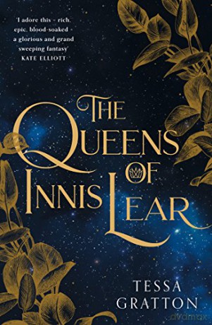 The Queens of Innis Lear - Tessa Gratton [KSIĄŻKA]