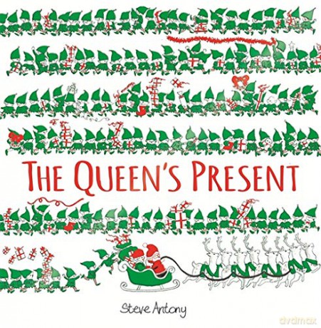 The Queen's Present: Steve Antony (The Queen Collection) - Steve Antony [KSIĄŻKA]
