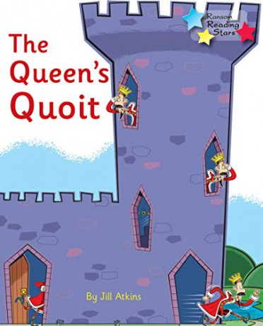 The Queen's Quoit: Phonics Phase 3 (Reading Stars Phonics) - Jill Atkins [KSIĄŻKA]