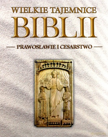 Wielkie Tajemnice Biblii 29: Prawosławie i cesarstwo [KSIĄŻKA]+[DVD] 