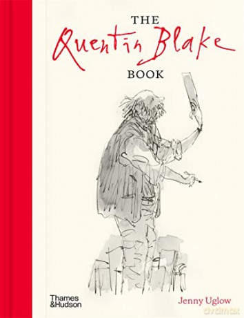 The Quentin Blake Book - Jenny Uglow [KSIĄŻKA]