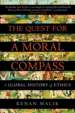 The Quest for a Moral Compass: A Global History of Ethics - Kenan Malik [KSIĄŻKA]