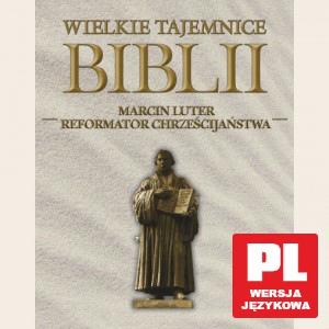 Wielkie Tajemnice Biblii 32: Marcin Luter-reformator chrześcijaństwa [KSIĄŻKA]+[DVD] 