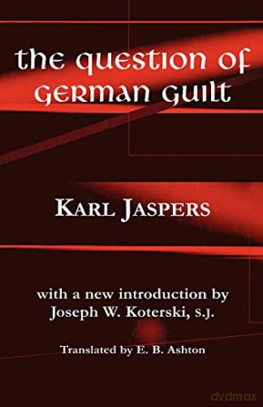 The Question of German Guilt (Perspectives in Continental Philosophy) - Karl Jaspers [KSIĄŻKA]