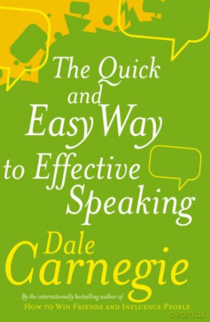 The Quick And Easy Way To Effective Speaking - Dale Carnegie [KSIĄŻKA]