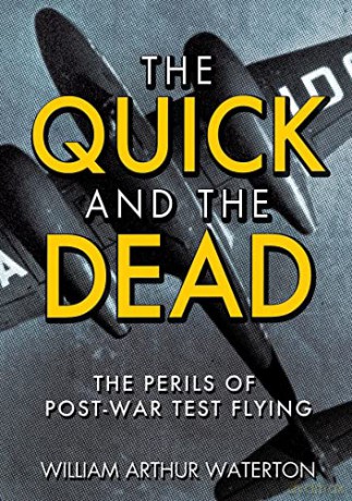 The Quick and the Dead - William Arthur Waterton [KSIĄŻKA]