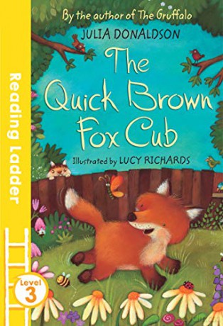The Quick Brown Fox Cub (Reading Ladder Level 3) - Julia Donaldson [KSIĄŻKA]