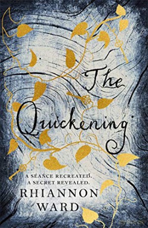The Quickening - Rhiannon Ward [KSIĄŻKA]