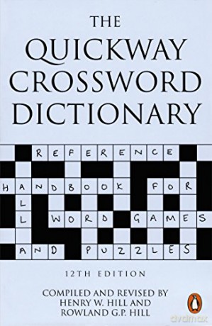 The Quickway Crossword Dictionary - Henry W. Hill [KSIĄŻKA]