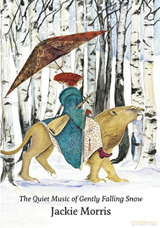 The Quiet Music of Gently Falling Snow: Compact Edition - Jackie Morris [KSIĄŻKA]