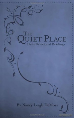 The Quiet Place: Daily Devotional Readings - Nancy Leigh DeMoss [KSIĄŻKA]