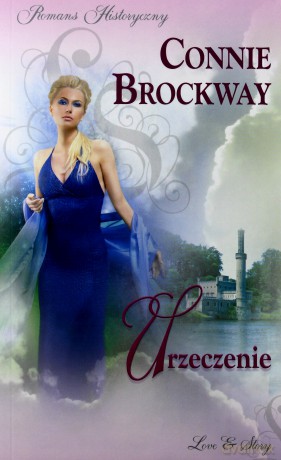 Romans historyczny 88: Urzeczenie - Connie Brockway [KSIĄŻKA]