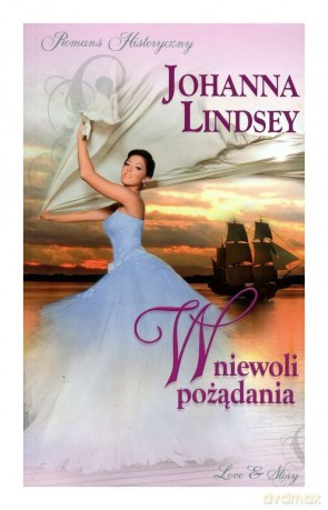 Romans historyczny 89: W niewoli pożądania - Johanna Lindsey [KSIĄŻKA]